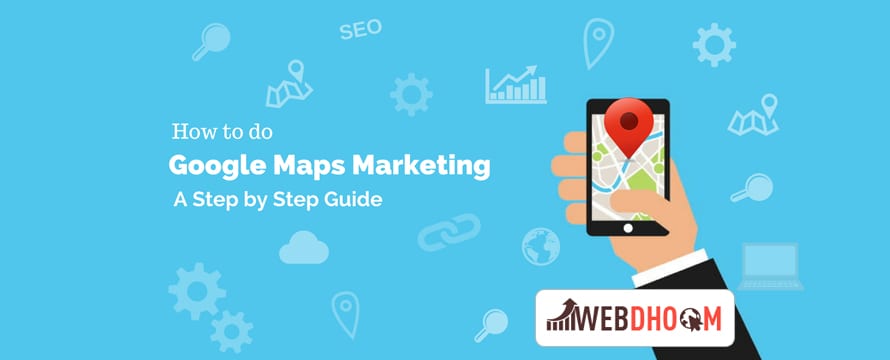 Google Maps Marketing Will Promote Your Valuable